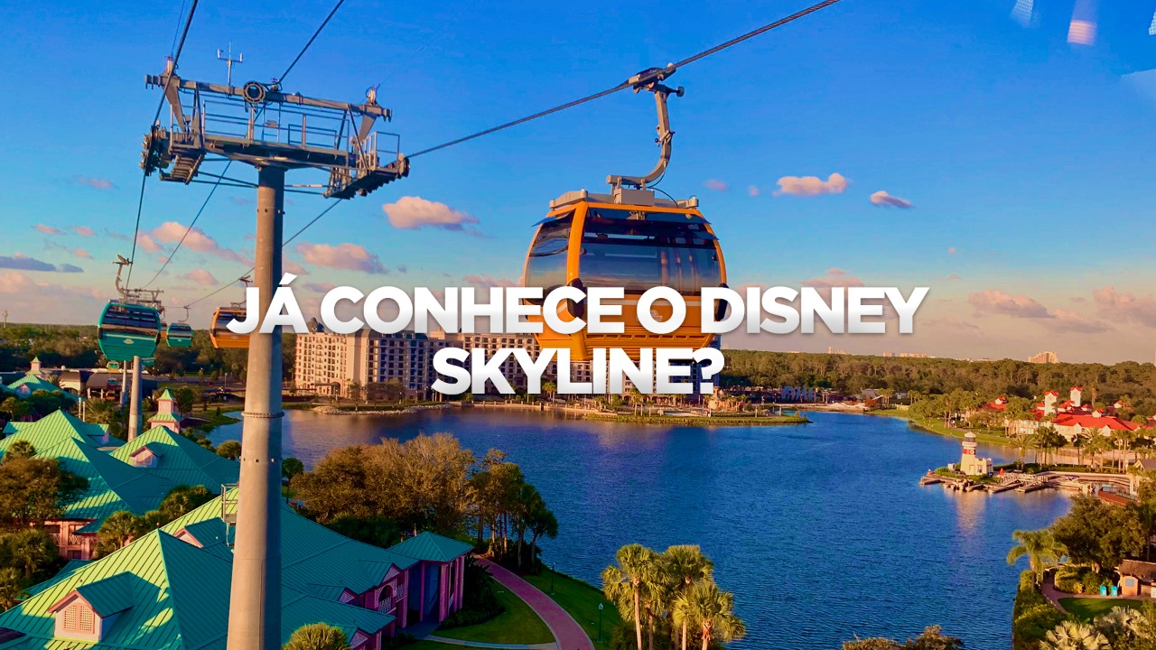 JÁ CONHECE O DISNEY SKYLINE?